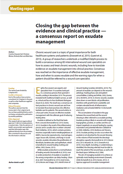 Closing the gap between the  evidence and clinical practice —  a consensus report on exudate  management 